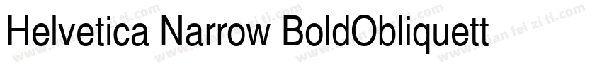 Helvetica Narrow BoldObliquettf He字体转换